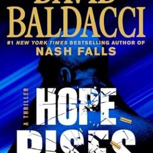 Hope Rises by David Baldacci | Mystery Thriller Ebook – Walter Nash Book 2